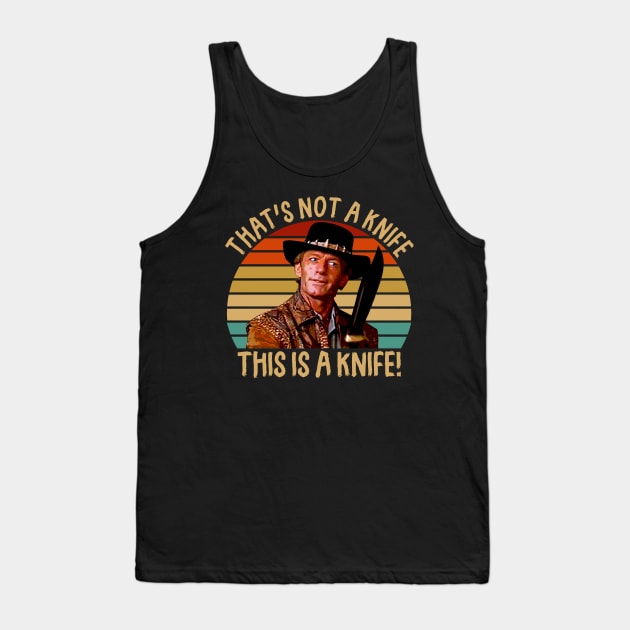 Crocodile Dundee That's Not A Knife Tank Top by scribblejuice